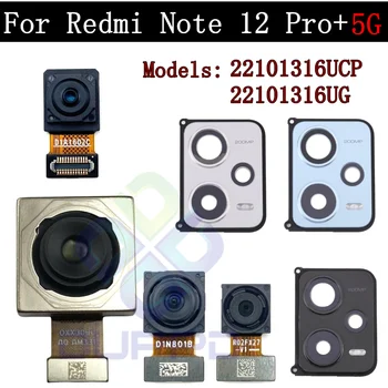 Pôvodné Testované Späť Hlavné Veľký Zadný Fotoaparát Rám Objektív Modul Pre Xiao Redmi Poznámka 12 Pro+ 5G Smerom Predná Kamera Flex Kábel